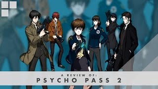 GR Anime Review Psycho Pass 2 [upl. by Accissej]