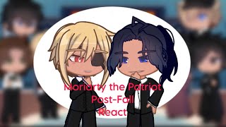 Moriarty the Patriot PostFall React to  Manga Spoilers [upl. by Julita]