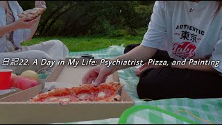 sub」 日記22 A Day in My Life Psychiatrist Pizza and Painting [upl. by Olympium]