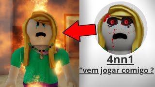 A TRISTE HISTÓRIA DA 4NN1 A JOGADORA PERTUBADA DO ROBLOX [upl. by Nuli]