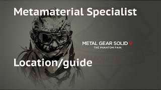 MGSV TPP  Metamaterial Specialist locationguide [upl. by Anivlek725]