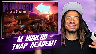 M HUNCHO  TRAP ACADEMY REACTION [upl. by Ysus162]