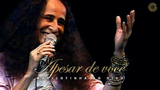 Maria Bethânia  quotApesar de Vocêquot  Maricotinha [upl. by Ravo]