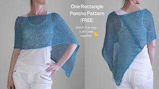 FREE One Rectangle Poncho Pattern  Where to Sew the Seam [upl. by Hugh925]