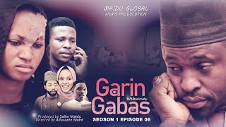 GARIN GABAS EPISODE 6 [upl. by Idnat]