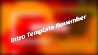 Intro Template November [upl. by Torrlow]