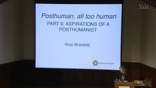 Rosi Braidotti “Aspirations of a Posthumanist” [upl. by Llesirg]