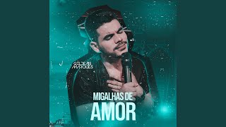 Migalhas De Amor [upl. by Nonnaer]