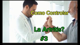 quotCómo Controlar la Artritis Reumatoide 3 Consejos Efectivosquot [upl. by Lerual21]