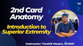 Introduction to Suprerior Extremity  Overview of Bones Artery amp Nerve Supply  2nd Card Anatomy [upl. by Anibur]