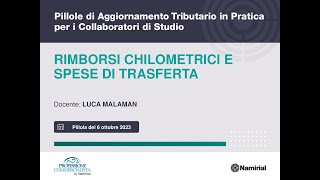 Rimborsi chilometrici e spese di trasferta [upl. by Onailime234]