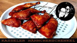 KASSELER HÄHNCHENSCHENKEL HEIßRÄUCHERN PÖKELN  HÄHNCHENSCHENKEL HEIßRÄUCHERN [upl. by Leanahtan48]