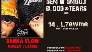 14  Zanka Flow  L7awma Feat 3rab Souljaz 2006  الزّانقة فلو ـ الحومة [upl. by Adrien654]