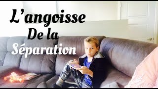 L’angoisse de la séparation 8 sept 18 [upl. by Einon]