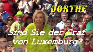 Dorthe  Sind sie der Graf von Luxemburg ZDFFernsehgarten 2022 [upl. by Ahsait]