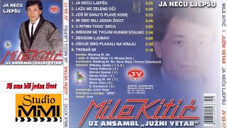 MIle Kitic i Juzni Vetar  Mi smo bili jedan zivot Audio 1985 [upl. by Alane]