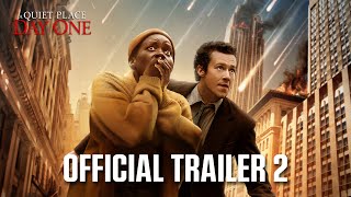 A Quiet Place Day One  Official Trailer 2 2024 Movie  Lupita Nyongo Joseph Quinn [upl. by Laohcin]