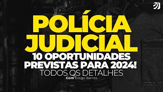 CONCURSO POLÍCIA JUDICIAL 10 OPORTUNIDADES PREVISTAS PARA 2024 TODOS OS DETALHES Diogo Barros [upl. by Ofella]