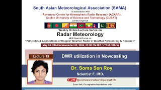 Online Lecture Series on Radar Meteorology Lecture13 31Aug2024 organized by SAMA amp ACARR CUSAT [upl. by Konstance]