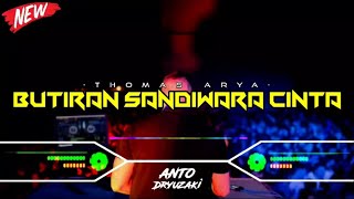 DJ BUTIRAN SANDIWARA CINTA  THOMAS ARYA‼️ VIRAL TIKTOK  FUNKOT VERSION [upl. by Chong]