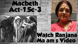 MacbethAct 1Scene 3ISC Students Explained EasilyWatch Ranjana Maam s Video [upl. by Tinor964]