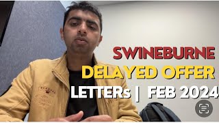 SWINBURNE UNIVERSITY DELAYED OFFER LETTERS  FEB 2024  JATT IN AUSTRALIA [upl. by Prisca]