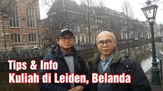 Tips amp Info Kuliah di Universitas Leiden Belanda [upl. by Erinna918]