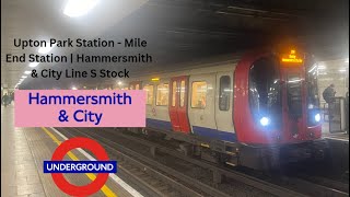 Upton Park  Mile End  Hammersmith amp City Line  S Stock  London Underground The Tube [upl. by Aiyt40]