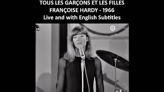 Tous les garçons et les filles  Françoise Hardy  1962  Live and with English Subtitles [upl. by Nosnibor]