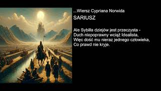 Wiersz Cypriana Norwida  SARIUSZ [upl. by Harshman]