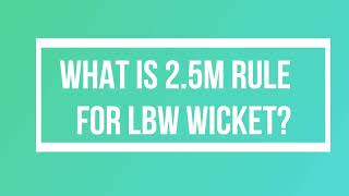 LBW Review 25m Rule Explained [upl. by Manville]