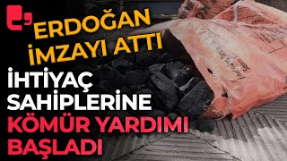 Erdoğan imzayı attı gelenek devam etti İhtiyaç sahiplerine kömür yardımı başladı [upl. by Marco]