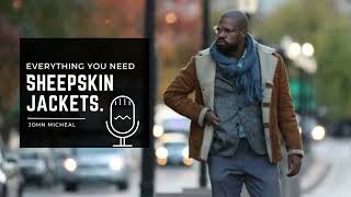 Everything You Need to Know About Sheepskin Jackets [upl. by Flip]