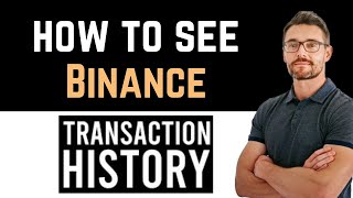 ✅ How To See Deposit History on Binance App Full Guide [upl. by Dlareme]