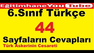 6sınıf türkçe ders kitabı sayfa 44 cevapları [upl. by Langille]