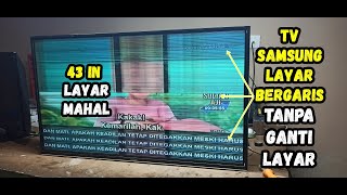 Tutorial Memperbaiki TV Samsung Layar Bergaris Tanpa Ganti Layar [upl. by Bringhurst]