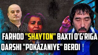 Farxod quotshaytonquot Baxti ogriga qarshi quotpokazaniyequot berdi [upl. by Cha161]