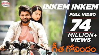 Inkem Inkem Full Video Song  Geetha Govindam Songs Telugu  Vijay Devarakonda Rashmika Mandanna [upl. by Deedahs]