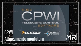 CPWI  Utilizzo del software Celestron per lallineamento della montatura SLT [upl. by Lleksah]