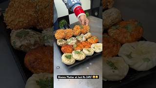 Momos platter streetfood momos foodie food indianfood [upl. by Raab]