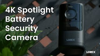 Introducing the Lorex 4K Spotlight Battery WiFi Security Camera [upl. by Bysshe]