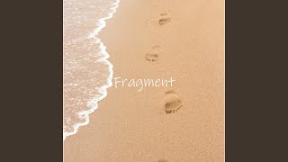 Fragment [upl. by Aina]