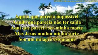 Milton Cardoso  Sou um milagre LYRIC [upl. by Rhu]