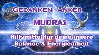 REUpload Gedankenanker amp Mudras Meistere deine innere Frequenz und Vibration [upl. by Arny]