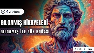 Gılgamış ile Gök Boğası  Gılgamış Hikayeleri  Anahtar Sesli Kitap [upl. by Lonna961]