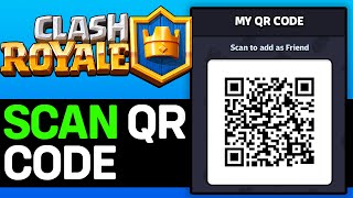 HOW TO SCAN QR CODE IN CLASH ROYALE 2024 [upl. by Ynnol]