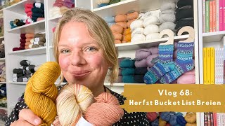 Vlog 68 Herfst Bucket List Breien [upl. by Sinnelg]