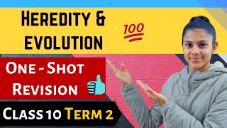 HERIDITY AND EVOLUTION CLASS 10 ONE SHOT REVISION 👍💥  CLASS 10 SCIENCE CHAPTER 9  CBSE  BIOLOGY [upl. by Luo]