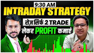 930AM INTRADAY Trading Strategies for Max PROFIT  Intraday Trading for beginners Trading Strategy [upl. by Merle217]