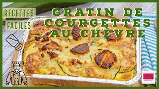 Recette de gratin de courgettes et chèvreFacile et délicieux [upl. by Sidney]